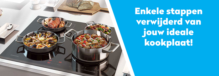 Onze kookplaat adviseur help je kiezen.