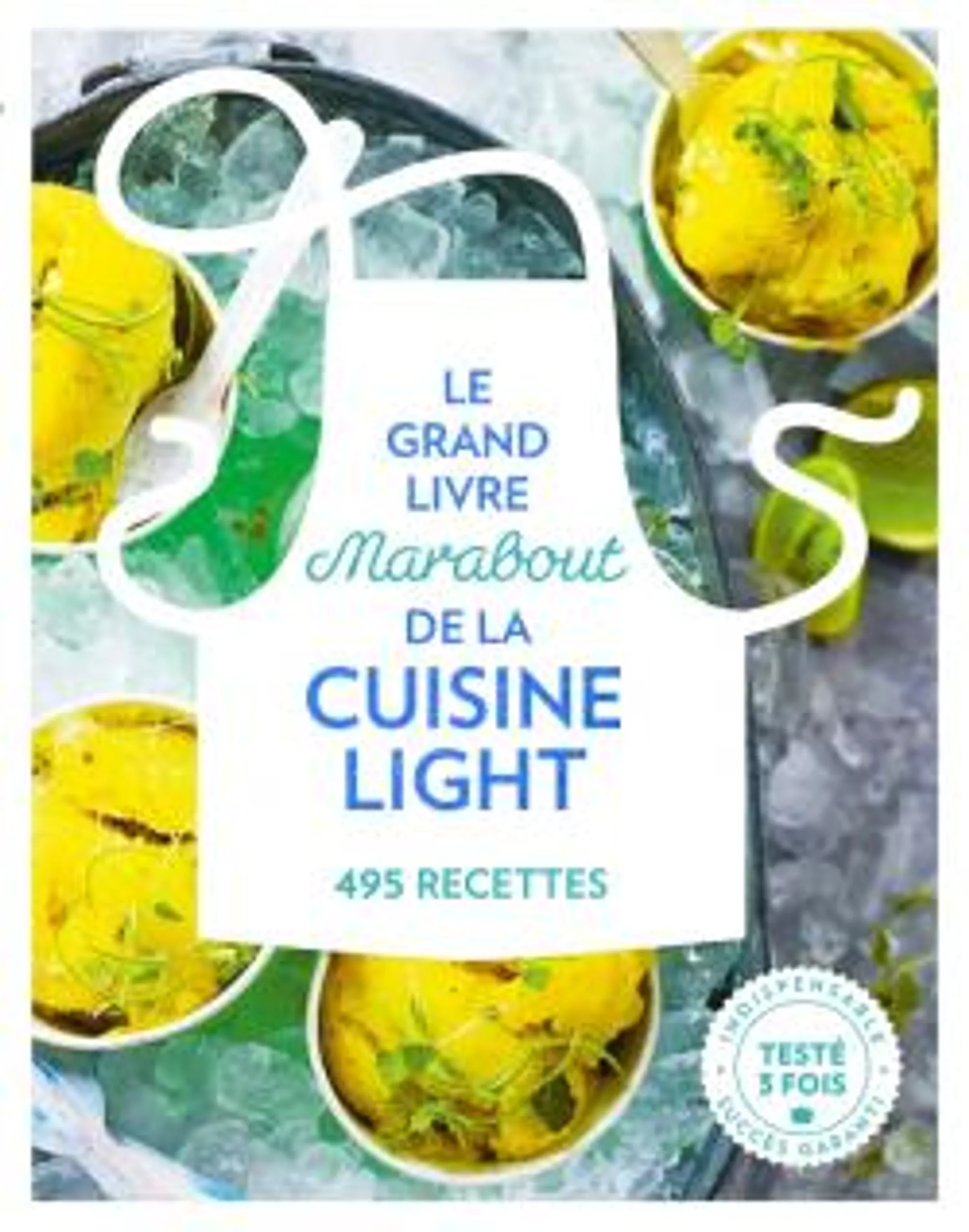 Le Grand Livre Marabout De La Cuisine Light