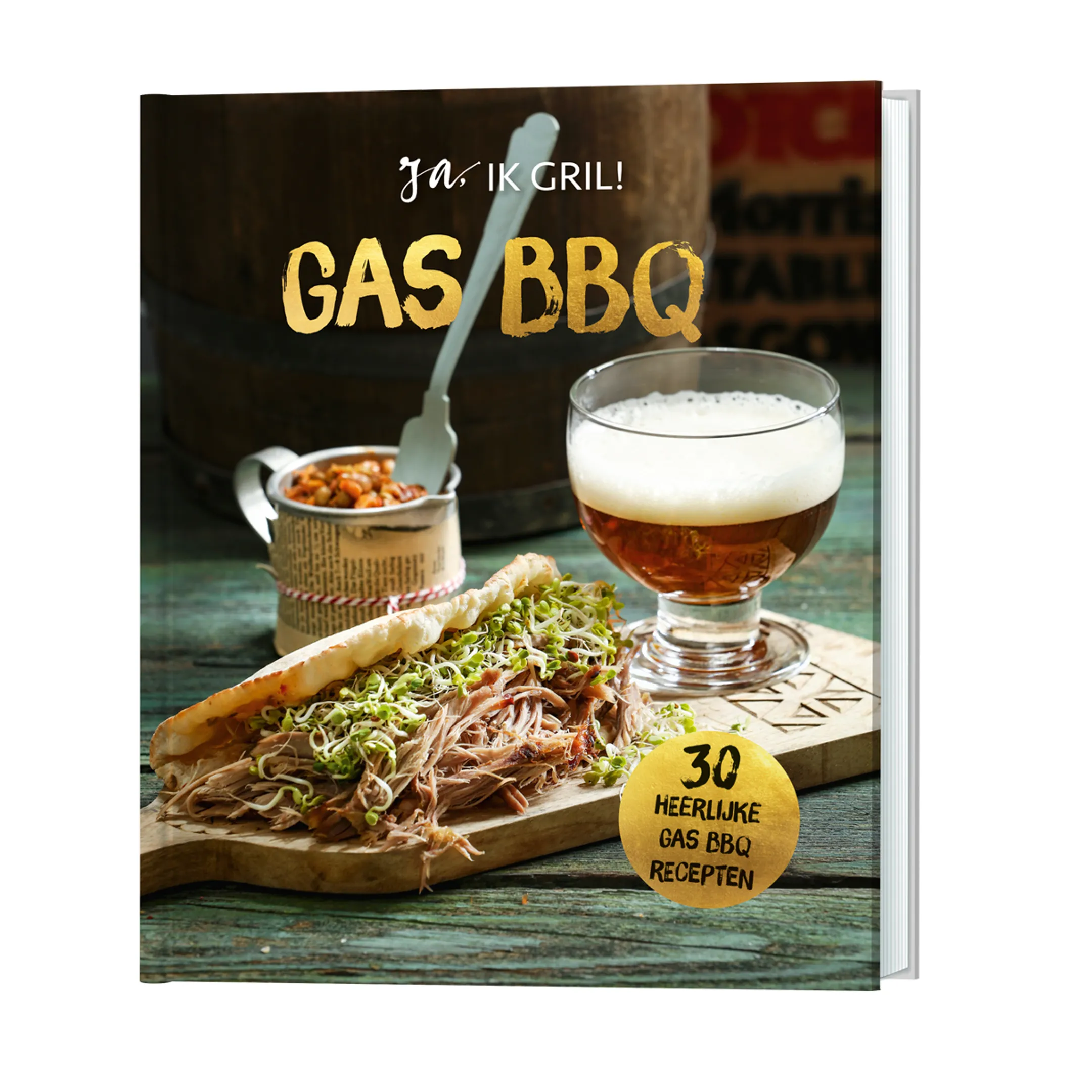 Ja, ik gril ! Gas BBQ